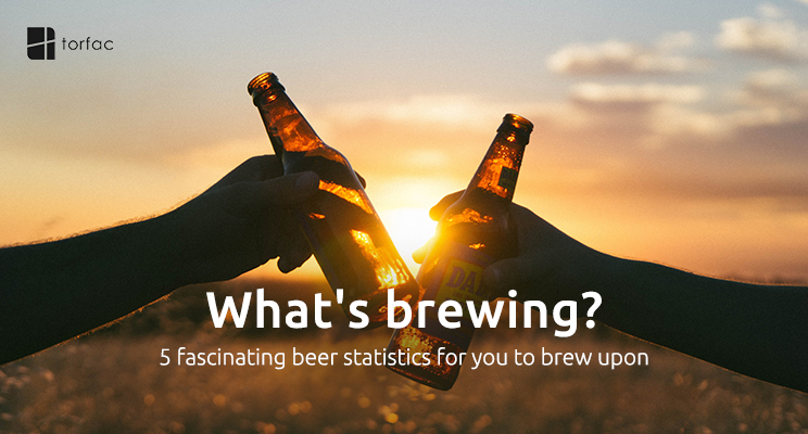 What’s brewing? 5 Fascinating Beer Statistics For You Ponder Upon